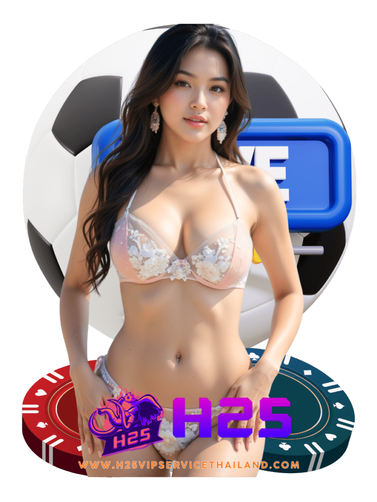 h25 vip service thailand บอลสด